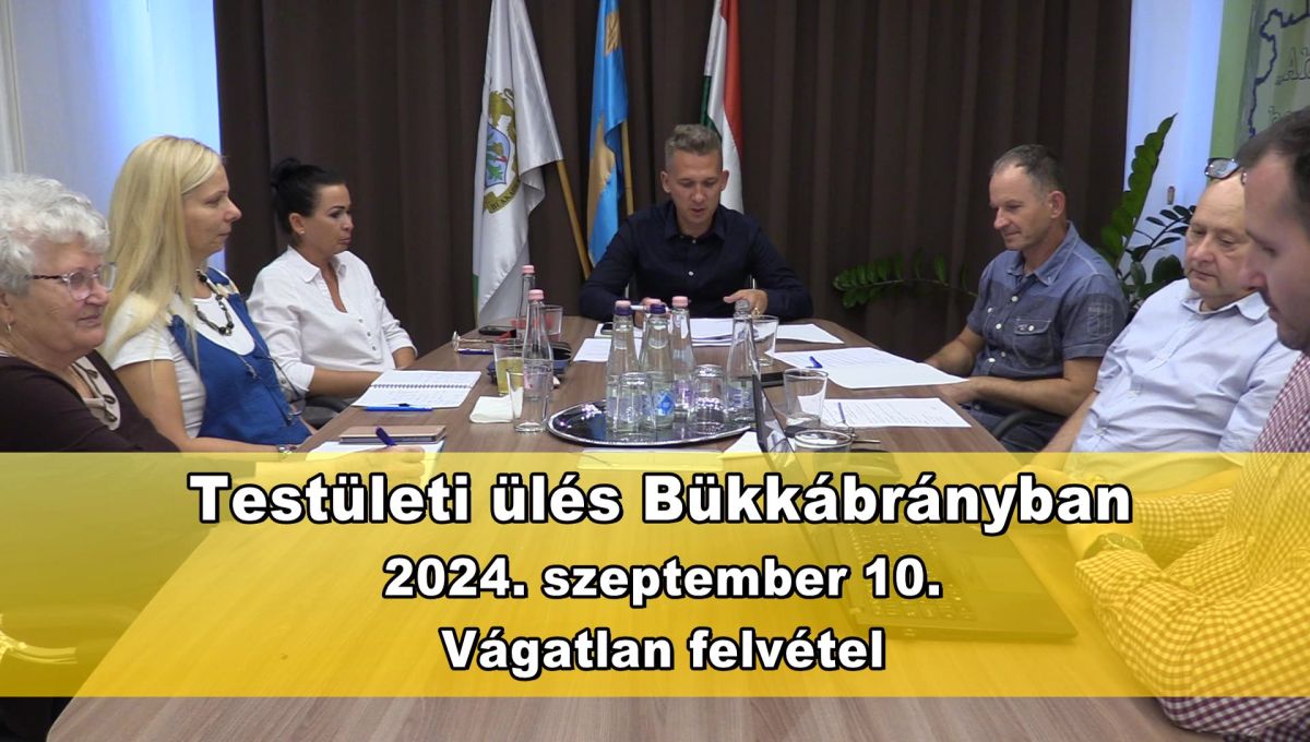 Ülésezett Bükkábrány képviselő testülete - 2024. 09. 10.